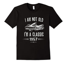 60th Birthday Tshirt I'm Not Old I'm a Classic 1957 Gift Tee