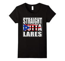 Straight Outta Lares Puerto Rico Shirt Gift