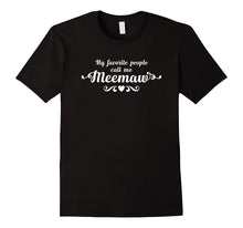 My Favorite People Call Me Meemaw T-Shirt