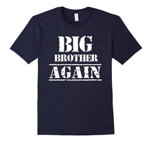 Big Brother Again T Shirt T-Shirt Tee Shirt Gift for Sibling