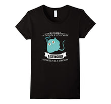 Funny Be Yourself Stingray T-Shirt Sea Pet Zoo Quote Gift