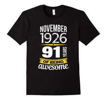 91st Birthday November 1926 - 91 Years of Being Awesome Gift