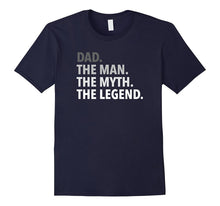 Mens Dad. The Man. The Myth. The Legend - Premium T-Shirt