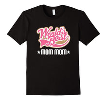 MomMom Tee Grandmother Mothers Day Gift T-Shirt