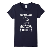 Bowling T-Shirt - Bowling and Drinking Shirt for Bowlers