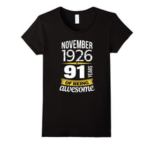 91st Birthday November 1926 - 91 Years of Being Awesome Gift