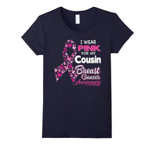 I Wear Pink for My Cousin Breast Cancer Awareness