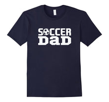 Soccer Dad With Soccer Ball T Shirt
