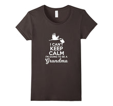 I Can't Keep Calm I'm Going to Be a Grandma T-Shirt Tee