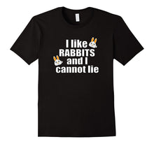 I Like Rabbits and I Cannot Lie Mix Easter Bunny Egg T Shirt