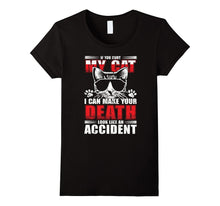 If You Hurt My Cat - Cat Lover Meow Shirt With Funny Saying