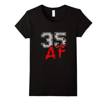 35 AF 35th Birthday T-Shirt