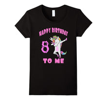 Happy Birthday to Me Eighth Unicorn Dab Tshirt