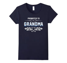 Promoted to Grandma Shirt - Promoted to Grandma Est 2017