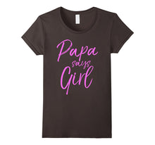 Papa Says Girl Shirt Cute Pink Gender Reveal Announcement