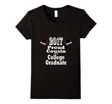 2017 College Graduation Tshirt Proud Cousin Graduate