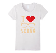 I Love Nerds Geek Funny Glasses New Sexy Sarcastic T-Shirt