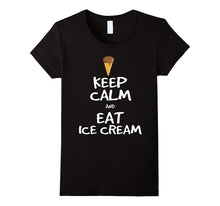 Keep Calm and Eat Ice Cream T-Shirt