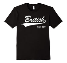45th Birthday Gift Shirt British Since 1972 45 Years Old Tee