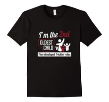 I'm 2nd Oldest Child They Developed Trickier Rules T-Shirt