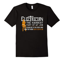 Mens Electrician the Hardest Job | Funny Electrician Shirt Gifts