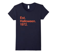 Est Halloween 1972 Shirt Cool 45th Birthday Gifts TShirt