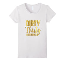 30th Birthday Shirt Gift Gold Dirty Thirty 30 Sister Bestie