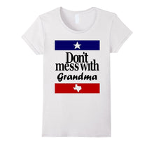 "Don't Mess With Grandma" Texas T-Shirt