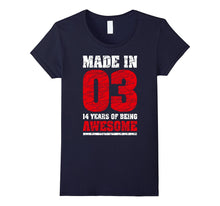 14th Birthday Gift Tee Shirt Made in 03 Cute 14 Yrs Old Gift