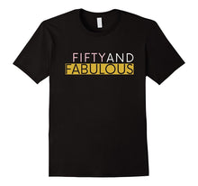 50 and Fabulous 50th Birthday Women Shirt - Pink Gold White