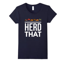 Herd That Cows Cattle Lovers Farm Funny T-Shirt