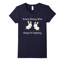 Every Bunny Was Kung Fu Fighting Funny Ester T-Shirt