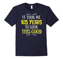 105 Years Old Birthday T-Shirt - Happy 105th Birthday!