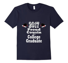 2017 College Graduation Tshirt Proud Cousin Graduate