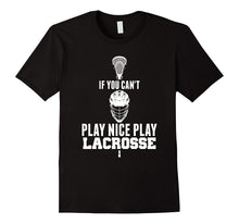 G.O.A.T. LAX if You Can't Play Nice, Play Lacrosse