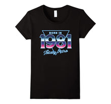 Born in 1981 Totally Retro I 80s T-Shirt