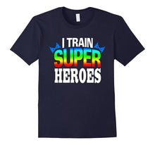 I Train Super Heros Silly Funny Novelty Gift T-Shirt