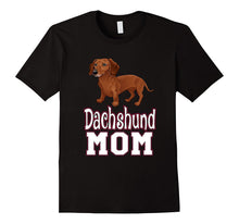 Dachshund Mom Dog Mom T-Shirt for Animal Lovers