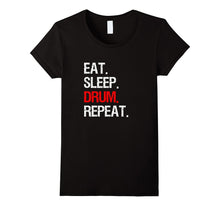 Eat Sleep Drum Repeat Band Instrument T-Shirt