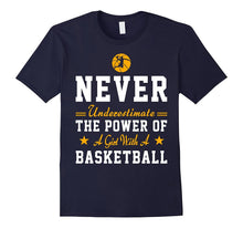 Never Underestimate a Girl With a Basketball Funny Shirt