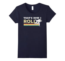 Cool Jiu Jitsu That's How I Roll T-Shirt