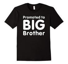 Promoted to Big Brother Shirt Toddler Infants Adult Sizes