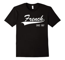 30th Birthday Gift Shirt French Since 1987 30 Years Old Tee