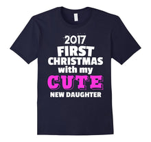 2017 First Christmas With My Cute New Daughter - Tshirt