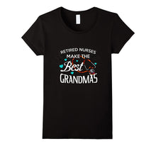 Retired Nurses Make the Best Grandmas Shirt