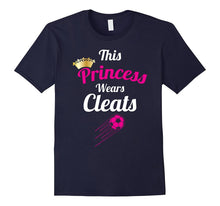 Cool This Princess Wears Cleats Soccer T-Shirt