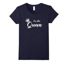 I'm His Queen T-Shirt Funny Girlfriend Boyfriend TShirt