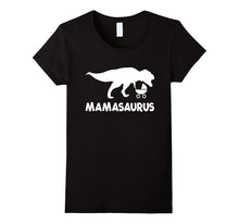 Mamasaurus Funny Mom T-Rex Shirt Gift (Dinosaur Shirt)
