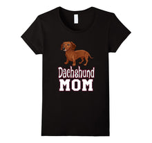 Dachshund Mom Dog Mom T-Shirt for Animal Lovers