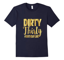 30th Birthday Shirt Gift Gold Dirty Thirty 30 Sister Bestie